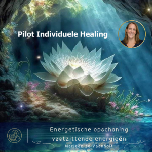 Energetische opschoning vastzittende energieën (pilot)